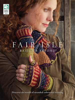cover image of Fair Isle Basics & Beyond